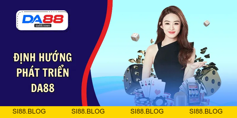 DA88🎖 Trang Đích Đăng KÝ DA88.COM 🏆 Lĩnh Tiền Về Túi Riêng - Si88