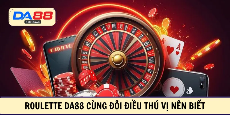 Roulette DA88 – Vòng Quay Kỳ Ảo Với Cơ Hội Phát Tài Nhanh – DA88🎖 Trang Đích Đăng KÝ DA88.COM 🏆 Lĩnh Tiền Về Túi Riêng - Si88