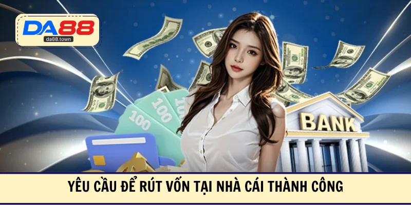 Rút Tiền DA88 Nhanh Gọn, Nhận Tiền An Toàn Chỉ Sau Vài Bước – DA88🎖 Trang Đích Đăng KÝ DA88.COM 🏆 Lĩnh Tiền Về Túi Riêng - Si88