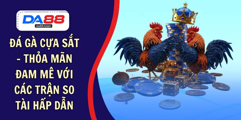 Đá Gà AE888 – Chọn Gà Sát Thủ Ăn Tiền Thắng Lớn Mỗi Ngày – DA88🎖 Trang Đích Đăng KÝ DA88.COM 🏆 Lĩnh Tiền Về Túi Riêng - Si88